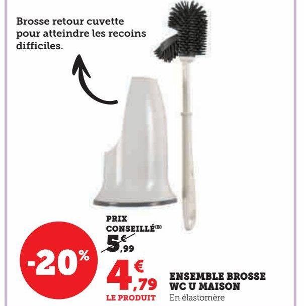 ENSEMBLE BROSSE  WC U MAISON