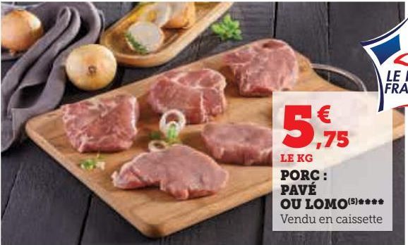 PORC :  PAVÉ  OU LOMO