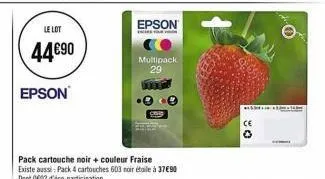 le lot  44€90  epson  epson  multipack 29  ce 