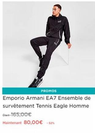 LAT  PROMOS  Emporio Armani EA7 Ensemble de survêtement Tennis Eagle Homme  Était-165,00€  Maintenant 80,00€ -52% 