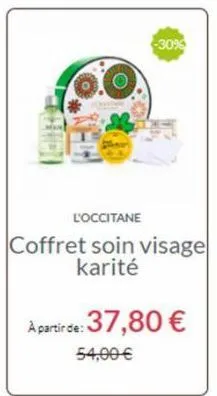 -30%  l'occitane  coffret soin visage karité  à partir de: 37,80 €  54,00 € 