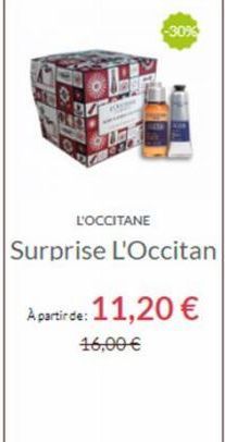 L'OCCITANE  -30%  Surprise L'Occitan  A partir de: 11,20 €  16,00 € 