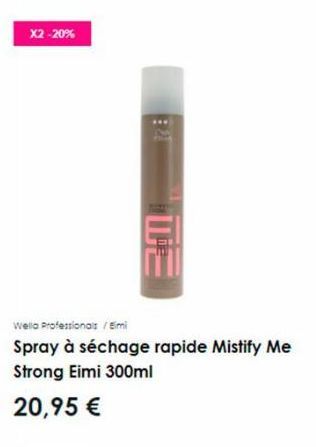 X2 -20%  WE  Wella Professionals / Emi  Spray à séchage rapide Mistify Me Strong Eimi 300ml  20,95 € 