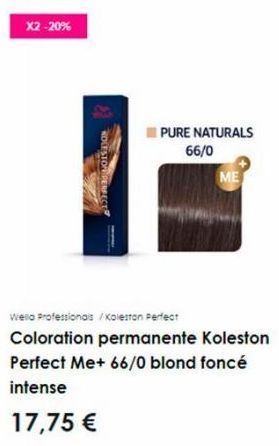 X2-20%  NOLESTON PERFECT  PURE NATURALS 66/0  ME  Wella Professionals / Koleston Perfect  Coloration permanente Koleston Perfect Me+ 66/0 blond foncé intense  17,75 € 