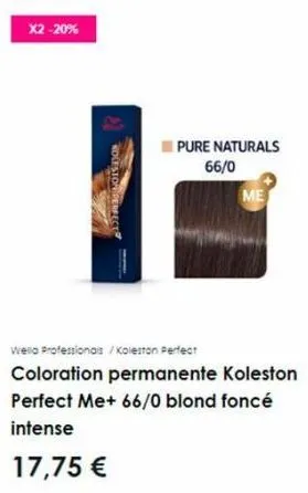 x2-20%  noleston perfect  pure naturals 66/0  me  wella professionals / koleston perfect  coloration permanente koleston perfect me+ 66/0 blond foncé intense  17,75 € 