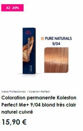 X2-20%  ROLESTOP PERFECT  PURE NATURALS 9/04  Wella Professionals /Koleston Perfect Coloration permanente Koleston Perfect Me+ 9/04 blond très clair naturel cuivré  15,90 € 