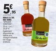 5€  ,95  LA SOVELLE HUILE À L'AIL DES OURS EPICIER COMTOIS 23d-LeL: 25,87 € Egalement disponible au même prix: Vinaigre échalote  vin rouge d'Arbois  lipicier  Cal day as 