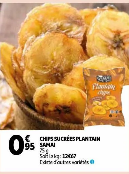 chips sucrées plantain samai
