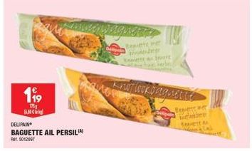 199  175  Banco  DELIPAIN BAGUETTE AIL PERSIL  Pt. 5012867  Sepet mer  der kenett bere  Delipain  Knoflookoaguette  Repert B Akber  teett Shen 