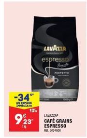 -34™™  DE REMISE IMMEDIATE  13  LAVAZZA  923 CAFÉ GRAINS  1kg  LAVAZZA  espresso Bara  PERFETTO  ESPRESSO FM. 500-4800 