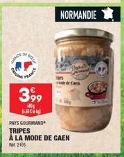 LDE  VANDE  Prind  FRANCE  16.66  399  100g  NORMANDIE  PAYS GOURMAND  TRIPES  À LA MODE DE CAEN  Ret. 2105 