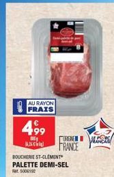 AU RAYON  FRAIS  499  M KN  BOUCHERIE ST-CLEMENT PALETTE DEMI-SEL Ret 5006152  ORGNE  FRANCE  