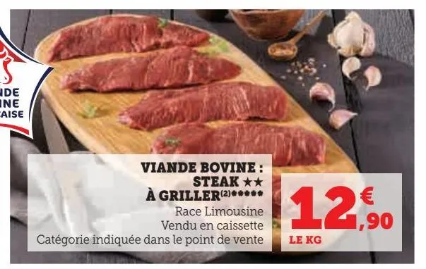 viande bovine : steak ** a griller *****