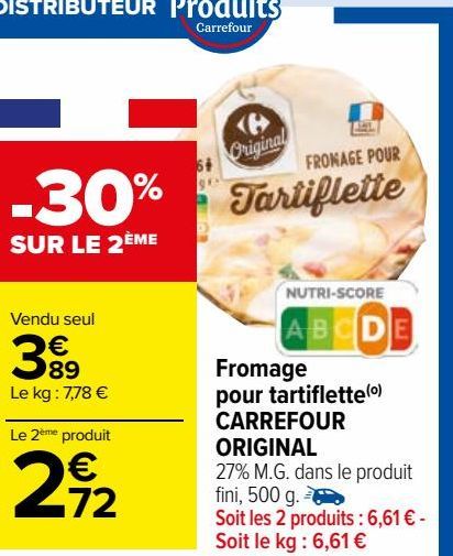  Fromage  pour tartiflette(o)  CARREFOUR  ORIGINAL