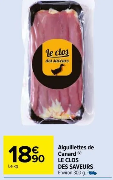 aiguillettes de canard le clos des saveurs