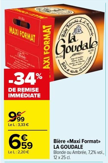 Bière «Maxi Format» LA GOUDALE