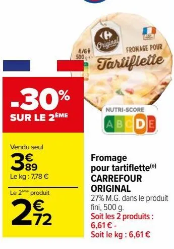 fromage pour tartiflette carrefour original