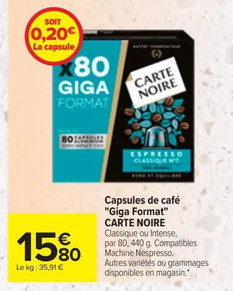 capsules de café "giga format" carte noire