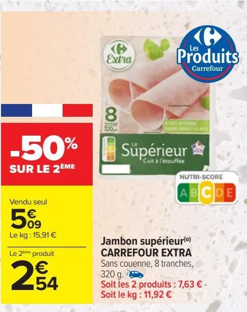 jambon supérieur carrefour extra