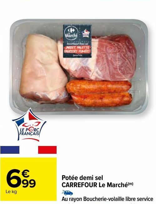 Potée demi sel CARREFOUR Le Marché