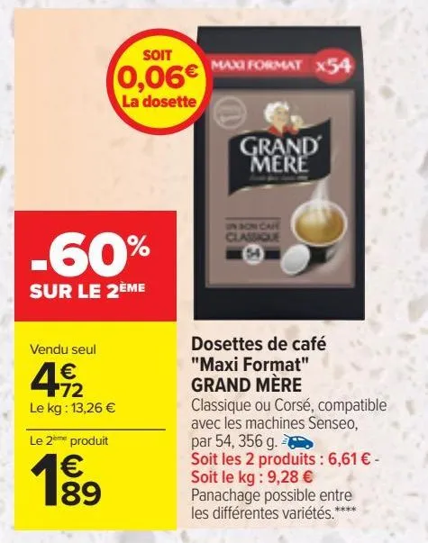 dosettes de café "maxi format" grand mère