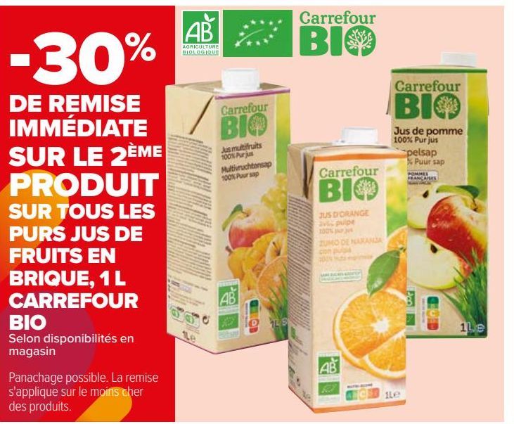 SUR TOUS LES PURS JUS DE FRUITS EN BRIQUE, 1 L CARREFOUR BIO