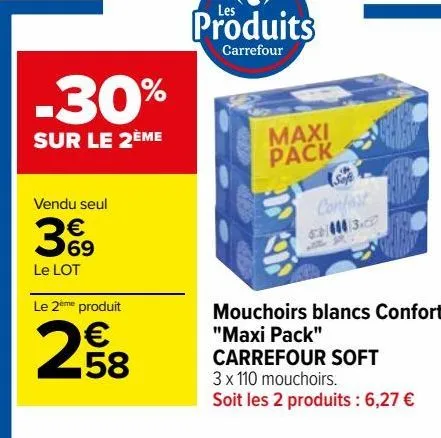mouchoirs blancs confort "maxi pack" carrefour soft