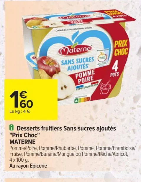  desserts fruitiers sans sucres ajoutés "prix choc" materne