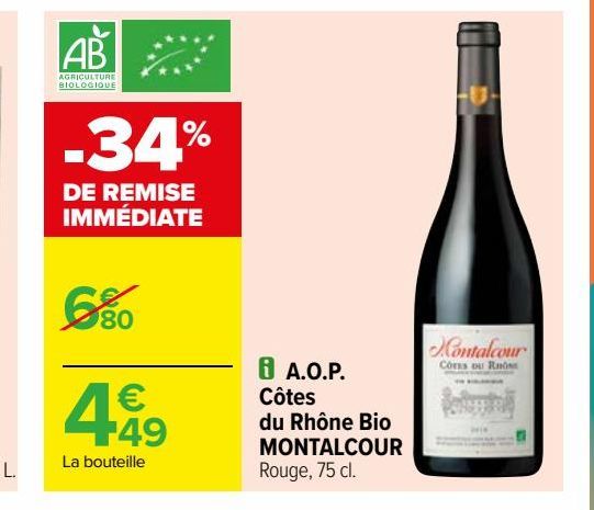 A.O.P. Côtes du Rhône Bio MONTALCOUR