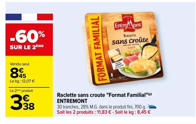 raclette sans croute "format familial"(p) entremont