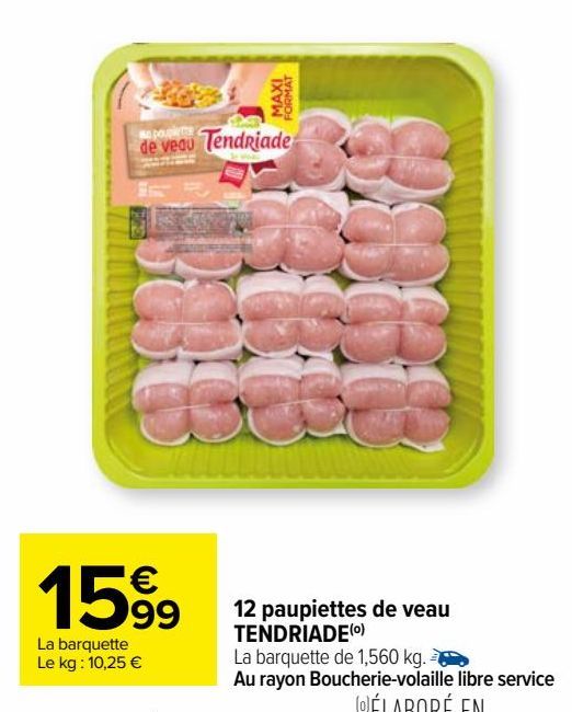 12 paupiettes de veau TENDRIADE