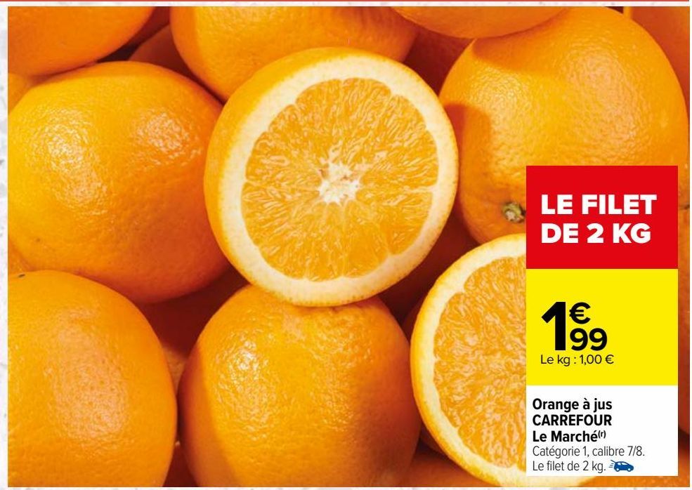 Orange à jus CARREFOUR Le Marché