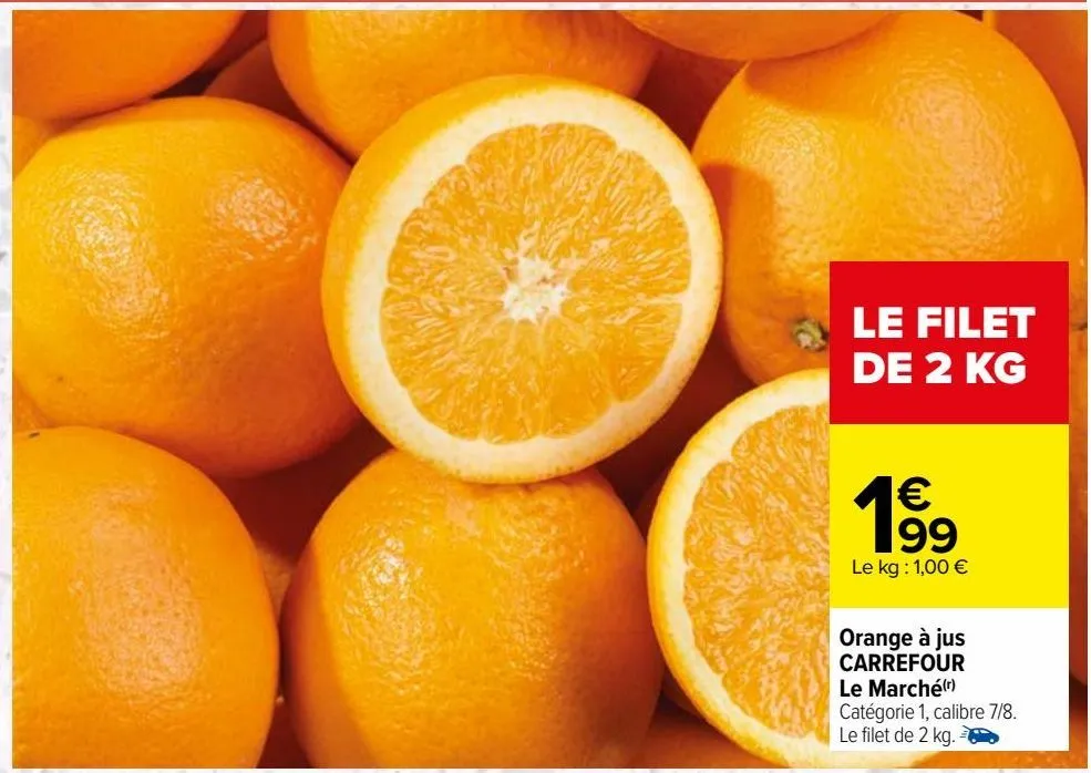 orange à jus carrefour le marché