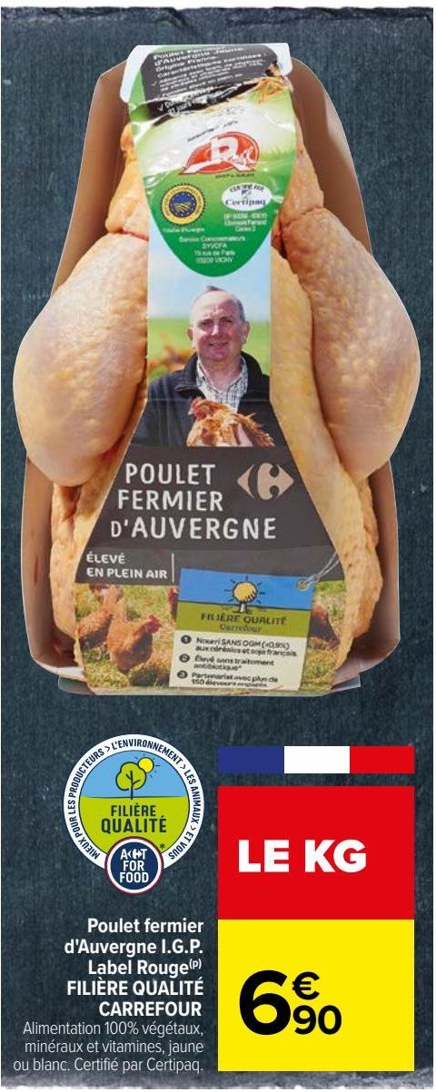 Poulet fermier d'Auvergne I.G.P. Label Rouge FILIÈRE QUALITÉ CARREFOUR