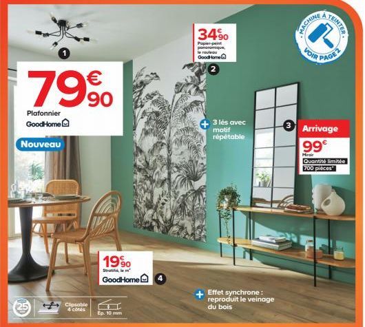 79%  90  Plafonnier GoodHome  Nouveau  Clipsable 4 côtés  19⁹0  Stro, le m  GoodHome  Ep. 10 mm  34%  Papier-peint panoramique, se rouleau Good Home  + 3 lés avec motif répétable  + Effet synchrone: r