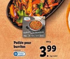 Poêlée pour burritos  ATAMLET  Produt  Pour unbes  900g  3.9⁹⁹  99 