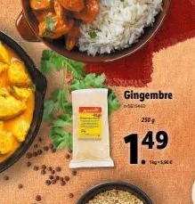 gingembre  -5615460  250g  7.49  ●5,06€ 