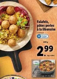 falafels, pâtes perles à la libanaise  03104  a table!  prodal  bungal  fas spome  600g  4444  - 