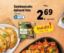 sambousseks épinard feta  404 produit  1959  69  inédit!  chez lidi  ●tig-12.39€ 