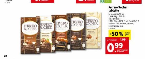 22  LAIT HELK  BUTTER  YAMA  FERRERO  FERRERO  ROCHER ROCHER  NOW 5%"  FERRERO  ROCHER  HONETTE  PORTE DE  NOI SIN PUUR 56  ERRERO  ROCHER  HOMET  BLANC WIT  FERRERO ROCHER  NOHATTY  HAZELN  Ferrero R