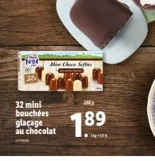 test  32  32 mini bouchées glaçage au chocolat  makl  mini chece softies  266g  7.89  1-70€ 