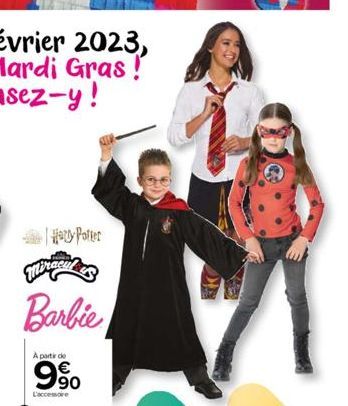 Harry Potter  Miraculus Barbie  A partir de  € 90  Wa  L'accessoire 