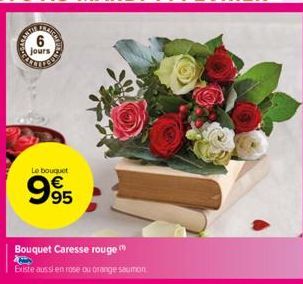 ATLAS  jours  Le bouquet  995  Bouquet Caresse rouge  Existe aussi en rose ou orange saumon 