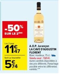 -50%  SUR LE 2 ME  Les 2 pour  117  Soit La bouteille  54  STRANICOM  A.O.P. Jurançon  LA CAVE D'AUGUSTIN FLORENT Blanc moelleux, 75 cl Vendu seul: 7,65 €. Autres variétés disponibles à des prix diffé