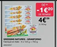 grissini  gressins natures-granforno fabriqué en italie-6 x 125 g - 750 g #8520057  5€49  -1€20  de remise  29  4€ 2⁹  5.726 