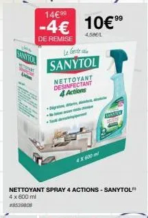 www  sanyton  spart  w  14€99  99  -4€ 10€ 9⁹  4.58€/1  de remise  le geste  sanytol  nettoyant  desinfectant 4 actions  di  t  nettoyant spray 4 actions - sanytol™ 4 x 600 ml #8539808  4x 600 ml  san