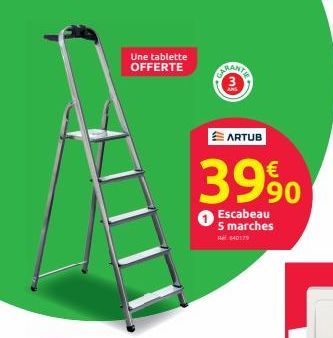 Une tablette OFFERTE  SUBIANTE  3  ARTUB  3990  Escabeau 5 marches  640179 