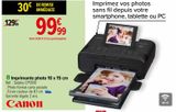 Imprimante photo 10 x 15 cm Canon offre à 99,99€ sur Carrefour
