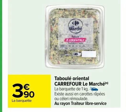 taboulé oriental carrefour le marché(n)