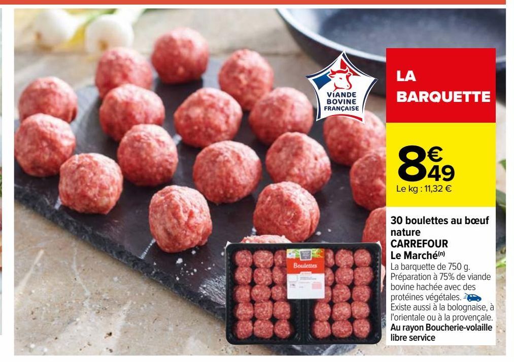 30 boulettes au bœuf nature CARREFOUR Le Marché(n)